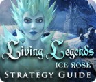 Living Legends: Ice Rose Strategy Guide המשחק