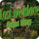 Lost Necklace: Ancient History המשחק