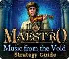 Maestro: Music from the Void Strategy Guide המשחק