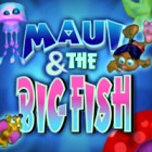 Maui & The Big Fish המשחק