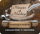 Memoirs of Murder: Resorting to Revenge Collector's Edition המשחק