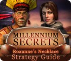 Millennium Secrets: Roxanne's Necklace Strategy Guide המשחק