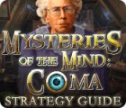 Mysteries of the Mind: Coma Strategy Guide המשחק