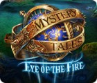 Mystery Tales: Eye of the Fire המשחק