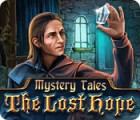 Mystery Tales: The Lost Hope המשחק