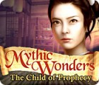 Mythic Wonders: Child of Prophecy המשחק