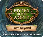 Myths of the World: Love Beyond Collector's Edition המשחק
