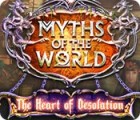 Myths of the World: The Heart of Desolation המשחק