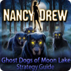 Nancy Drew: Ghost Dogs of Moon Lake Strategy Guide המשחק