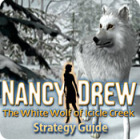 Nancy Drew: The White Wolf of Icicle Creek Strategy Guide המשחק
