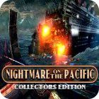 Nightmare on the Pacific Collector's Edition המשחק