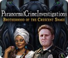Paranormal Crime Investigations: Brotherhood of the Crescent Snake המשחק