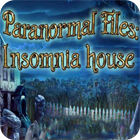 Paranormal Files - Insomnia House המשחק