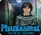 Phantasmat: Reign of Shadows המשחק