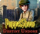 PuppetShow: Destiny Undone המשחק