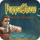 PuppetShow: Destiny Undone Collector's Edition המשחק