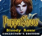 PuppetShow: Bloody Rosie Collector's Edition המשחק