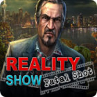 Reality Show: Fatal Shot המשחק