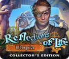 Reflections of Life: Utopia Collector's Edition המשחק