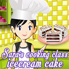 Sara's Cooking Class: Ice Cream Cake המשחק
