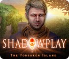 Shadowplay: The Forsaken Island המשחק