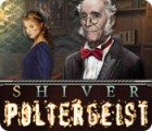 Shiver: Poltergeist המשחק
