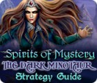 Spirits of Mystery: The Dark Minotaur Strategy Guide המשחק