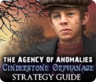 The Agency of Anomalies: Cinderstone Orphanage Strategy Guide המשחק