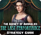The Agency of Anomalies: The Last Performance Strategy Guide המשחק