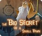 The Big Secret of a Small Town המשחק