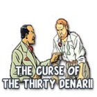 The Curse of the Thirty Denarii המשחק