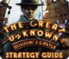 The Great Unknown: Houdini's Castle Strategy Guide המשחק