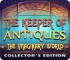 The Keeper of Antiques: The Imaginary World Collector's Edition המשחק
