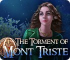 The Torment of Mont Triste המשחק