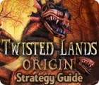 Twisted Lands: Origin Strategy Guide המשחק