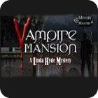 Vampire Mansions: A Linda Hyde Mystery המשחק