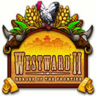 Westward II: Heroes of the Frontier המשחק