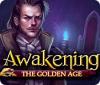 Awakening: The Golden Age game