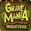 Grave Mania: Undead Fever המשחק
