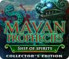 Mayan Prophecies: Ship of Spirits Collector's Edition game