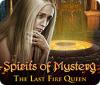 Spirits of Mystery: The Last Fire Queen game