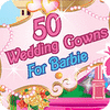 50 Wedding Gowns for Barbie המשחק