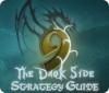 9: The Dark Side Strategy Guide המשחק