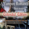 A Vampire Romance: Paris Stories Extended Edition המשחק