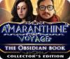 Amaranthine Voyage: The Obsidian Book Collector's Edition המשחק