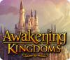Awakening Kingdoms המשחק