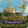 Awakening: The Dreamless Castle Strategy Guide המשחק