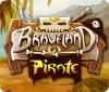 Braveland Pirate המשחק