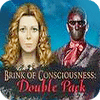 Brink of Consciousness Double Pack המשחק
