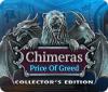 Chimeras: The Price of Greed Collector's Edition המשחק